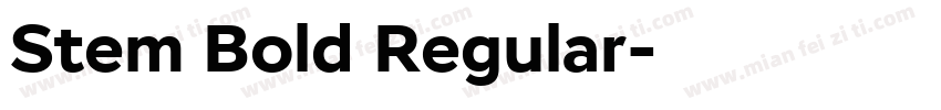 Stem Bold Regular字体转换